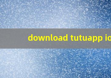 download tutuapp ios